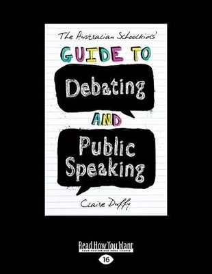 The Australian Schoolkids' Guide to Debating and Public Speaking