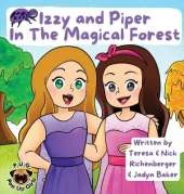 Izzy and Piper In The Magical Forest