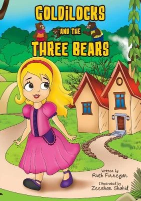 GOLDILOCKS AND THE THREE BEARS