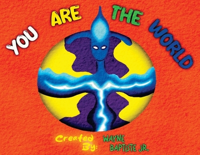 You Are The World: (Zuleyi)