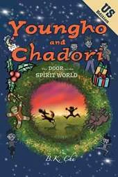 The Door to the Spirit World (US Edition): Youngho and Chadori, Book I
