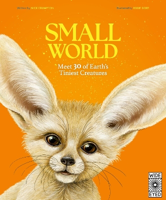 Small World: Meet 30 of Earth’s Tiniest Creatures