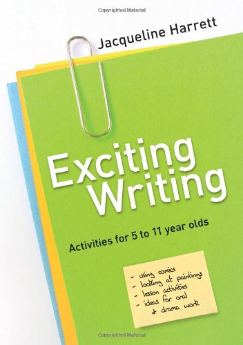 Exciting Writing: Activities for 5 to 11 year olds