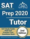 SAT Prep 2020 Tutor: SAT Study Guide 2020 and Practice Test Questions Book [2nd Edition]