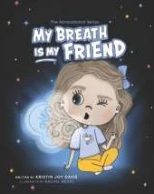 My Breath Is My Friend