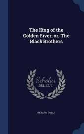 The King of the Golden River; or, The Black Brothers