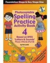Foundation and Key Stage One Spelling Practice Activity Book: Photocopiable Activity Book - Phase 3 Words