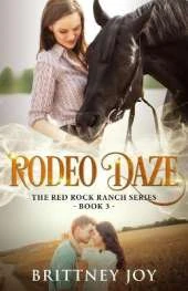 Rodeo Daze (Red Rock Ranch, book 3)