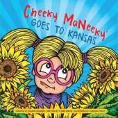 Cheeky Maneeky Goes to Kansas
