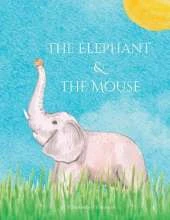 The Elephant and the Mouse