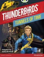 Bug Club Independent Fiction Yeat Two Purple B Thunderbirds: Tunnel of Time