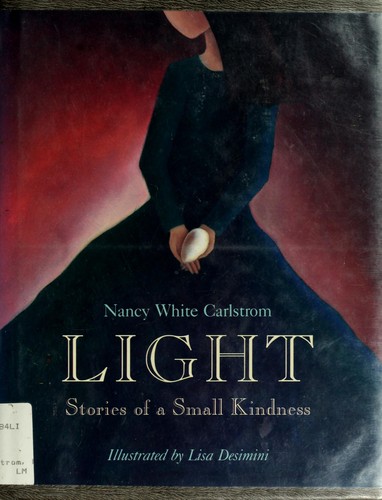 Light: Stories of a Small Bright Kindness