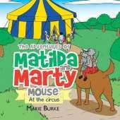 The Adventures of Matilda and Marty Mouse: At the circus