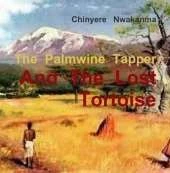 The Palmwine    Tapper  and   the lost  Tortoise