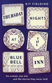 Thursday Nights at the Bluebell Inn: Six ordinary women tell their hidden stories of love and loss