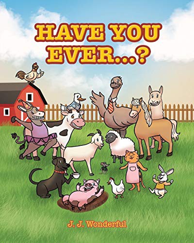 Have You Ever...?