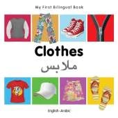 My First Bilingual Book -  Clothes (English-Arabic)