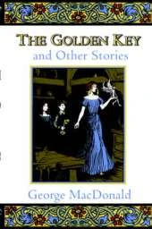 The Golden Key: And Other Stories
