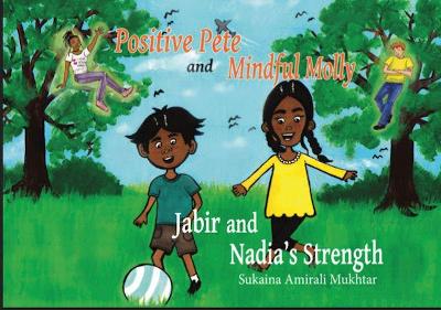 Positive Pete and Mindful Molly - Jabir and Nadia's Strength