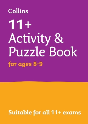 11+ Activity and Puzzle Book for ages 8-9: For the Gl Assessment and Cem Tests