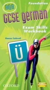 GCSE German AQA: Foundation Exam Skills Workbook Pack