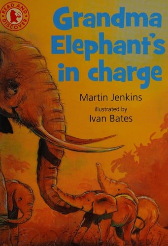 Read And Discover: Grandma Elephant's In