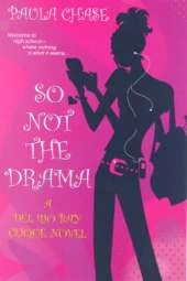 So Not The Drama