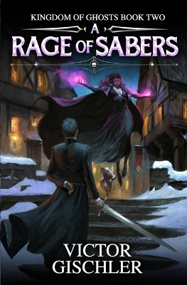 A Rage of Sabers: An Epic Fantasy Series