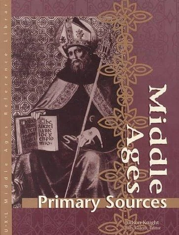 Middle Ages: Primary Sources