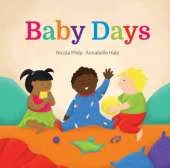 Baby Days: A going to bed book for babies and toddlers