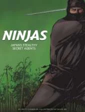 Ninjas: Japan's Stealthy Secret Agents