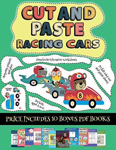 Preschooler Education Worksheets (Cut and paste - Racing Cars): This book comes with a collection of downloadable PDF books that will help your child make an excellent start to his/her education. Books are designed to improve hand-eye coordination, develo