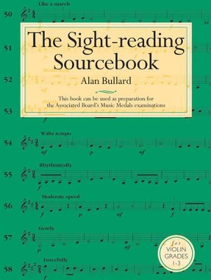 The Sight-Reading Sourcebook for Violin Grades 1-3: Violin Grade 1