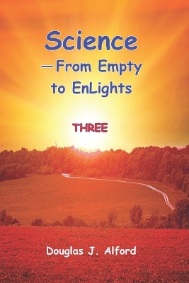 Science - From Empty to EnLights THREE