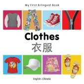 My First Bilingual Book - Clothes (English-Chinese)