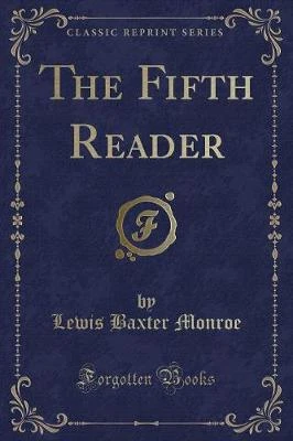 The Fifth Reader (Classic Reprint)
