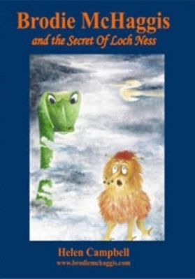 Brodie McHaggis and the Secret of Loch Ness