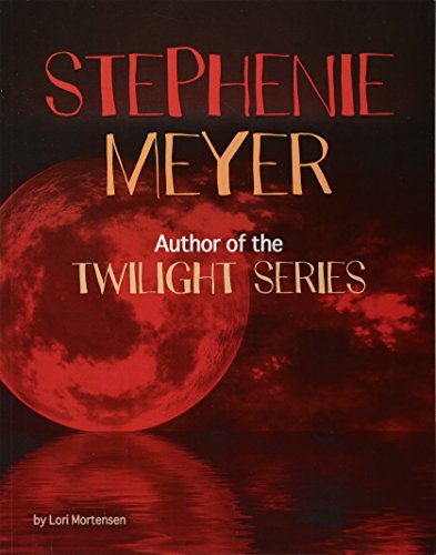 Stephenie Meyer: Author of the Twilight Series