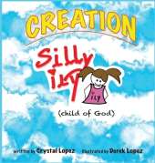 Creation, Silly ily, (child of God)