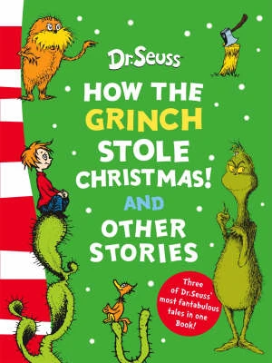 How the Grinch Stole Christmas! and Other Stories: Bind-Up