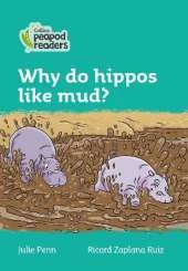 Level 3 - Why do hippos like mud?
