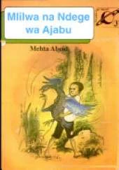 Mlilwa na Ndege wa Ajabu: Mlilwa and the Wonderful Bird