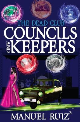 Councils and Keepers