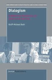 Dialogism: A Bakhtinian Perspective on Science and Learning