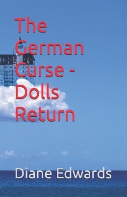The German Curse - Dolls Return