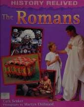 History Relived: The Romans