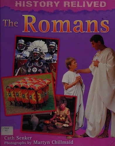 History Relived: The Romans