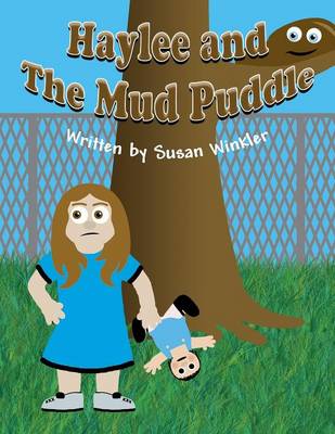 Haylee and the Mud Puddle