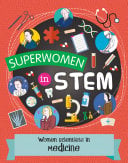Women Scientists in Medicine