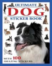 Ultimate Dog Sticker Book: With 100 Amazing Stickers